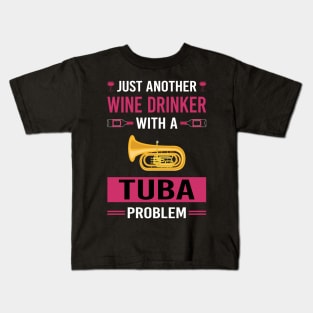 Wine Drinker Tuba Kids T-Shirt